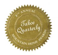 Tahoe Quarterly Mountain Home Awards